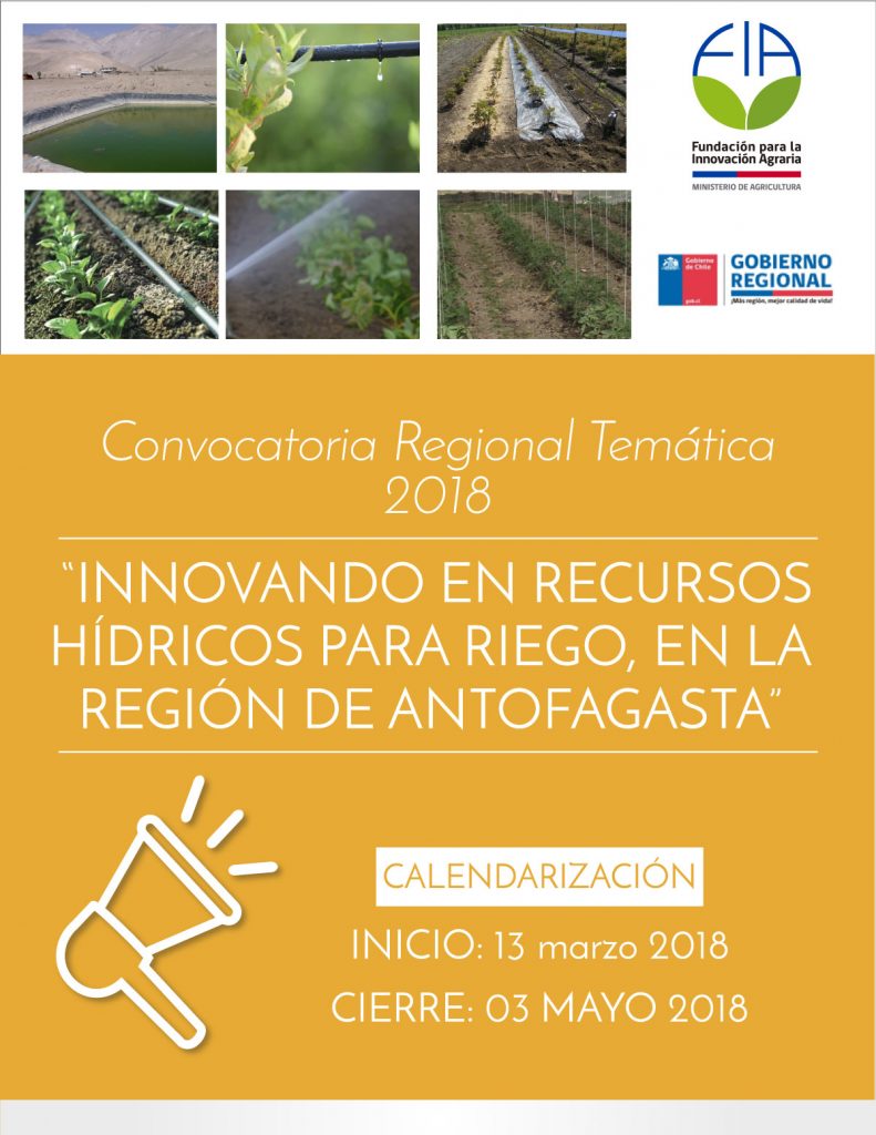 Convocatoria regional temática 2018, «Innovando en recurso hídricos para riego, en la región de Antofagasta»