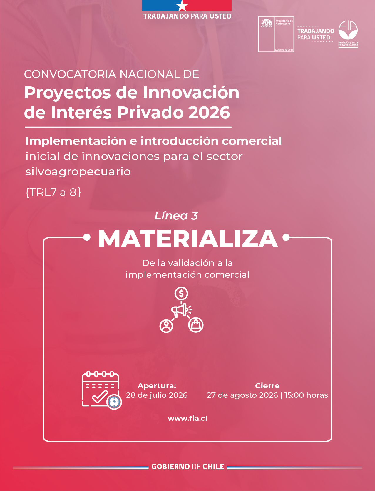 Convocatoria Nacional de Proyectos de Innovación de Interés Privado 2026.                Línea 3 (TRL7 a TRL8)